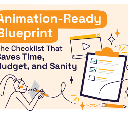 Your Animation Ready Blueprint 21 Animation-Ready Blueprint: The Checklist That Saves Time, Budget and Sanity