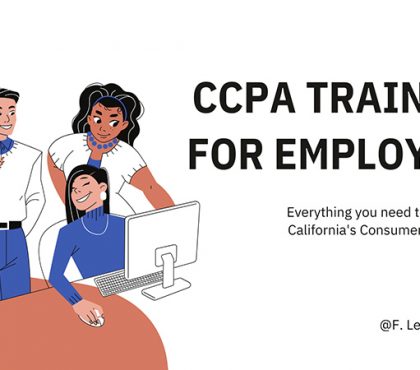 2025 CCPA Training for Employees: ALL You Need to Know