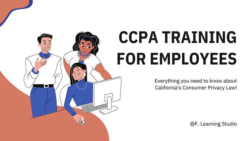 2025 CCPA Training for Employees: ALL You Need to Know