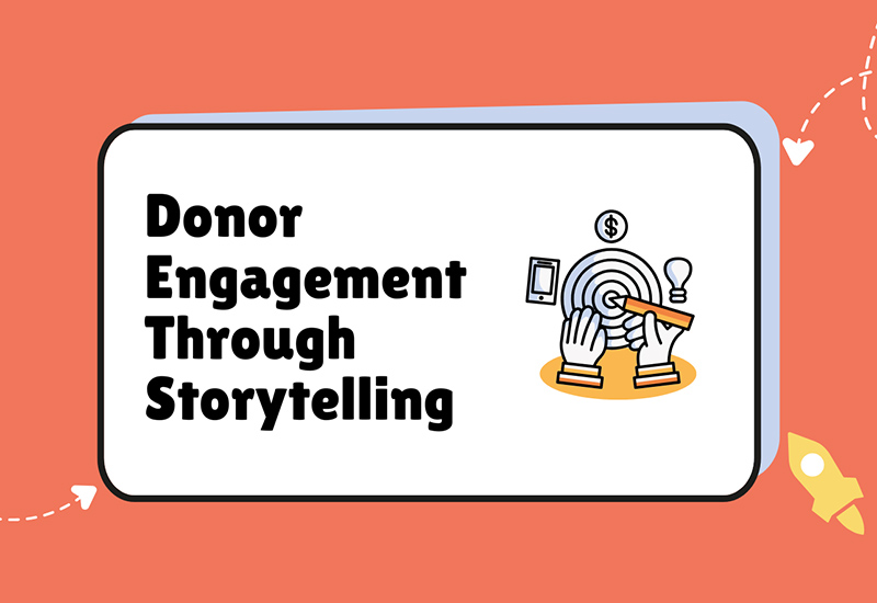 donor engagement through storytelling